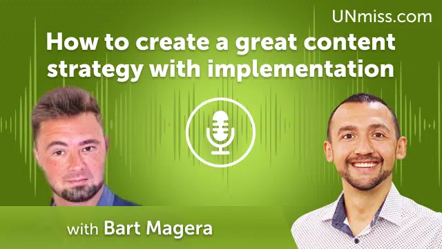 Bart Magera: How to create a great content strategy with implementation (#464)