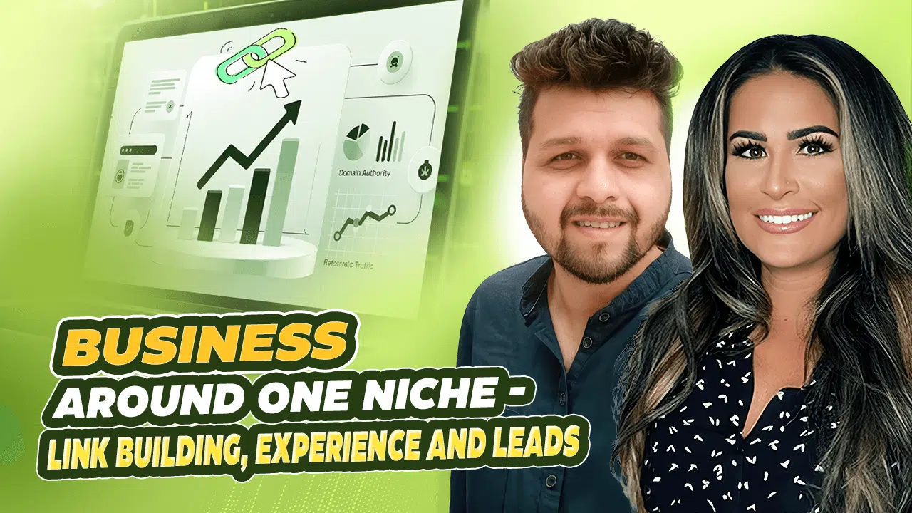 Business around one niche – link building, experience and leads (#800)