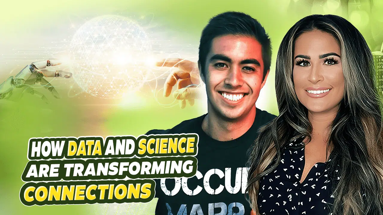 How Data and Science Are Transforming Connections (#807)