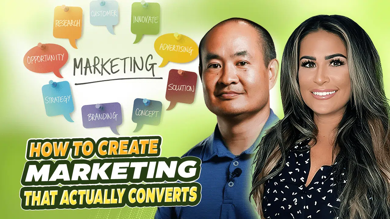 How to create marketing that actually converts (#805)