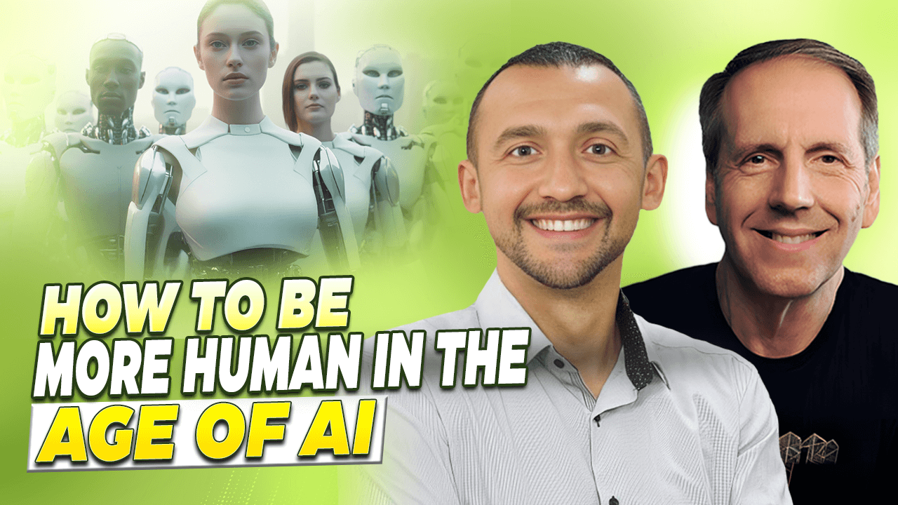 How to Be More Human in the Age of AI (#809)