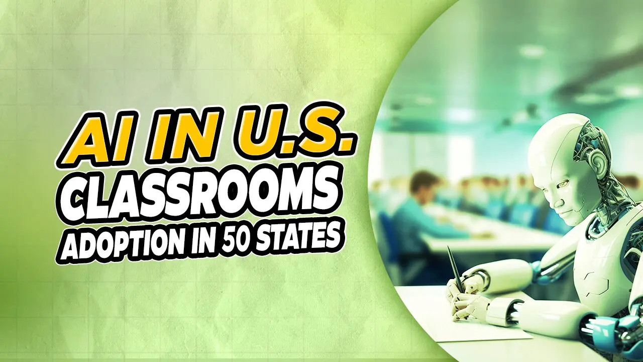 AI in U.S. Classrooms 2025 | Adoption vs. Accountability in 50 States