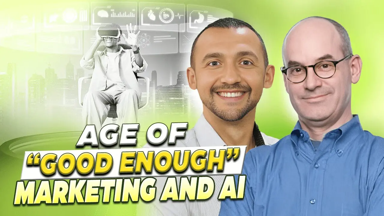 Why “Good Enough” Marketing is Killing Your Edge (and How Strategic Value Wins in the AI Era) (#824)